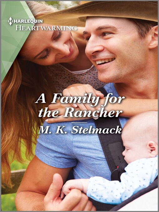 Title details for A Family for the Rancher by M. K. Stelmack - Available